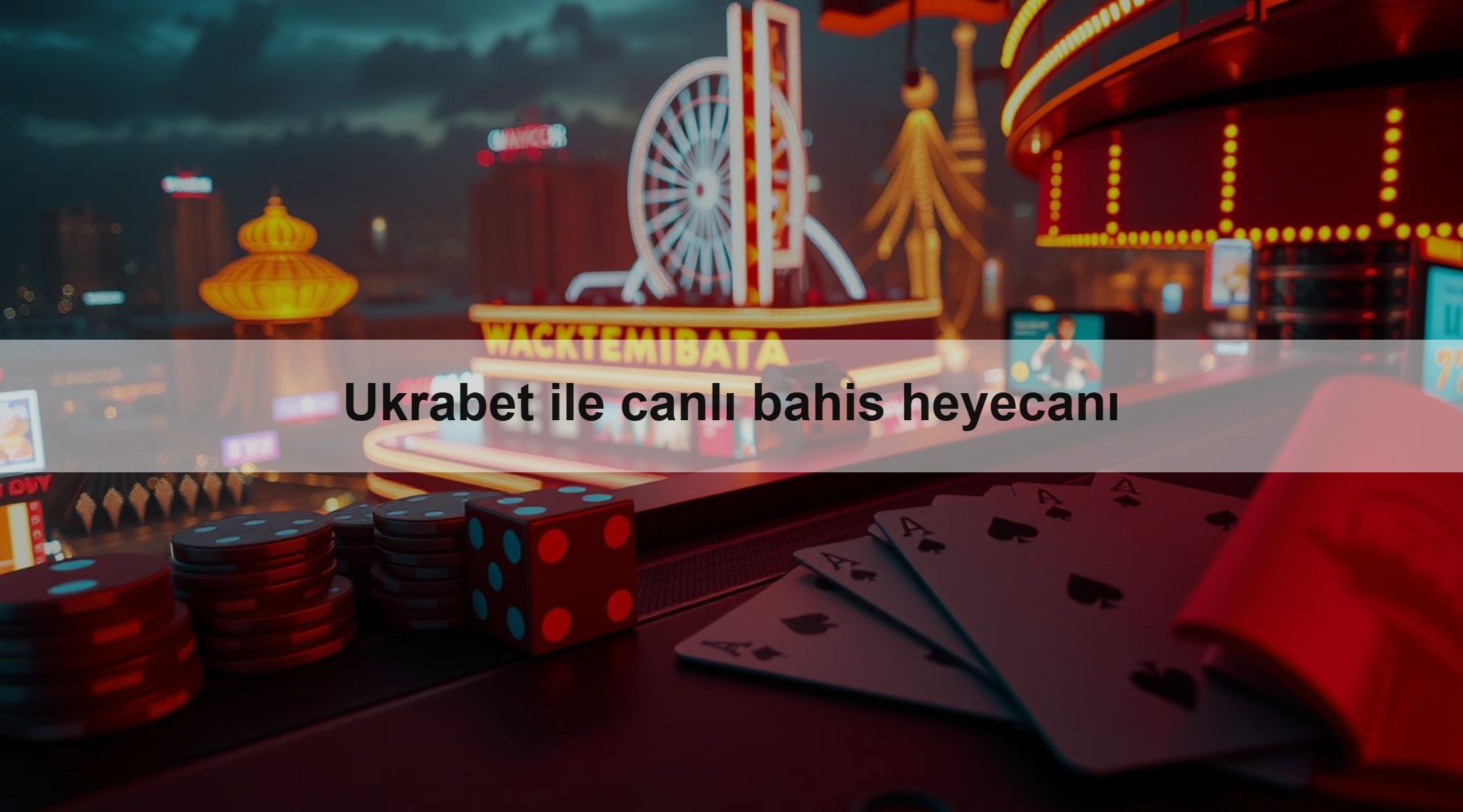 Ukrabet ile canlı bahis heyecanı