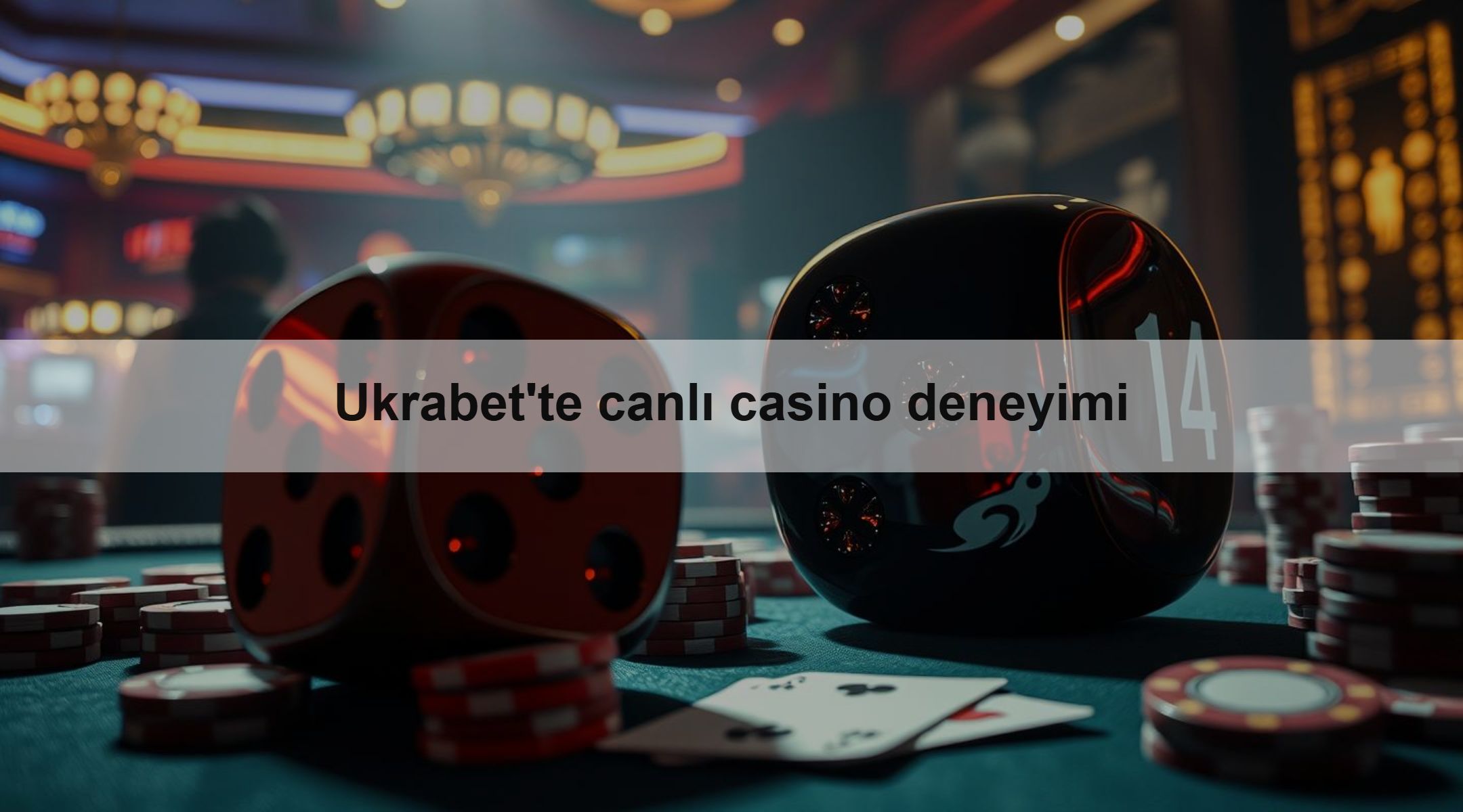 Ukrabet'te canlı casino deneyimi